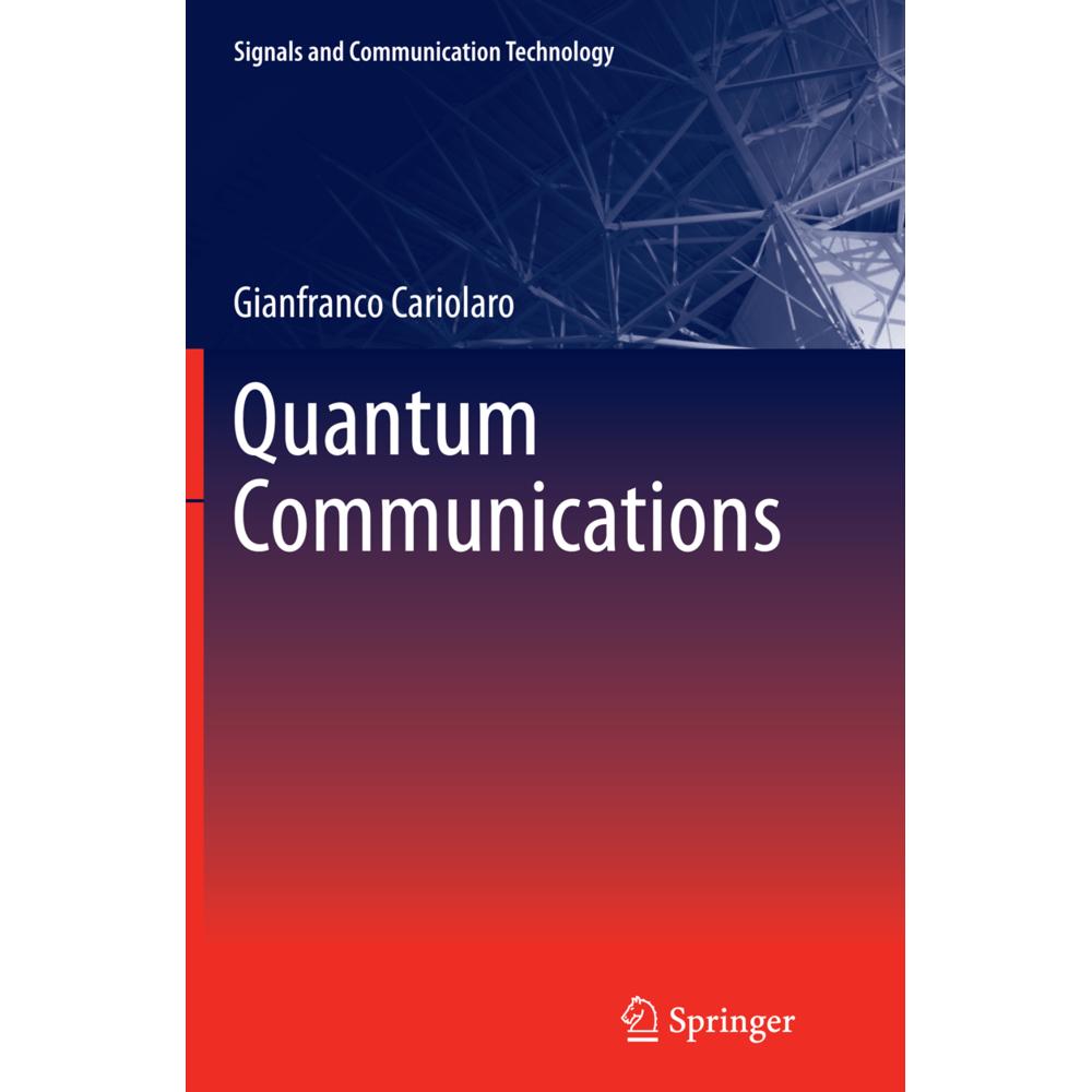 Quantum Communications, Fachbücher von Gianfranco Cariolaro
