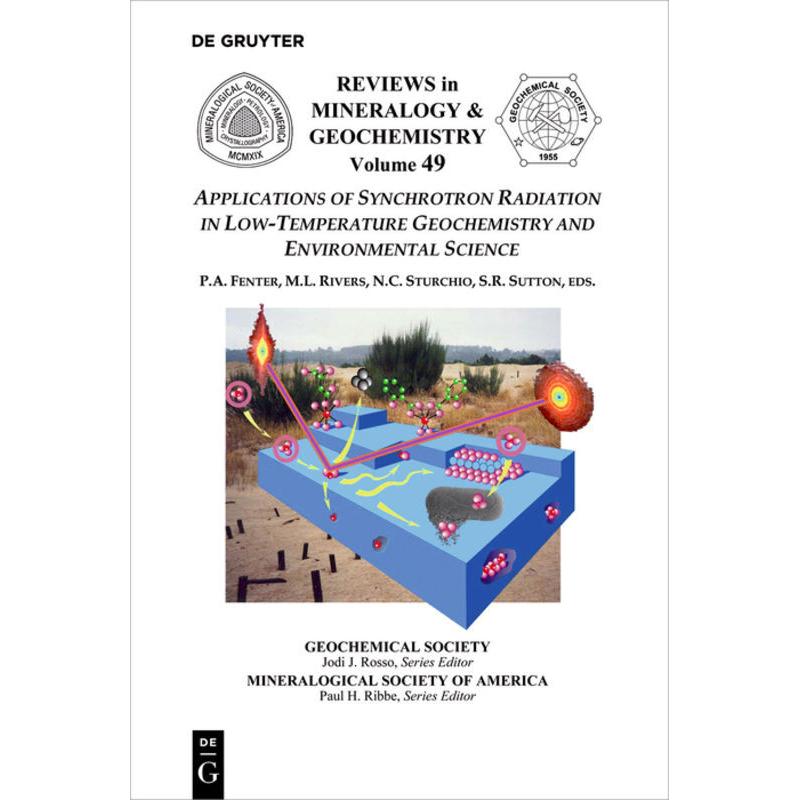 Applications of Synchrotron Radiation in Low-Temperature Geochemistry and Environmental Science, Fachbücher von Mark L. ...