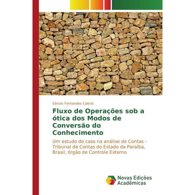 Fluxo de Operações sob a ótica dos Modos de Conversão do Conhecimento, Fachbücher