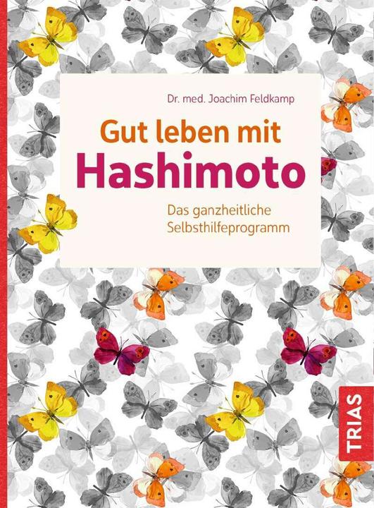 Immagine prodotto Gut leben mit Hashimoto (Tedesco, Joachim Feldkamp, 2017)