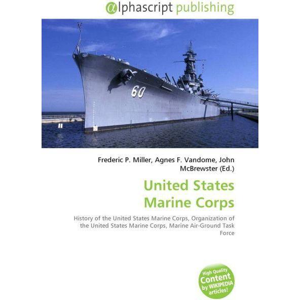 Thumbnail - United States Marine Corps, Fachbücher von John McBrewster, Agnes F. Vandome, Frederic P. Miller