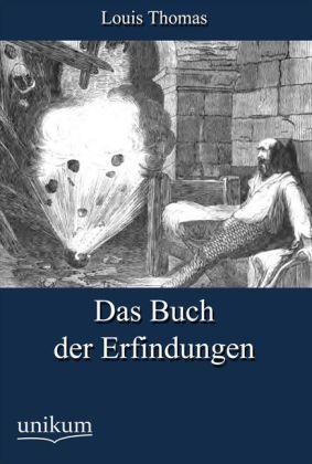 Produktbild Das Buch der Erfindungen (Deutsch, Louis Thomas, 2012)