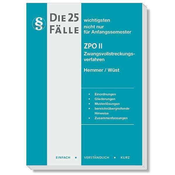 Die 25 wichtigsten Fälle Zivilprozessrecht (ZPO) II, Fachbücher von Karl-Edmund Hemmer, Achim Wüst, Alexander Haubold