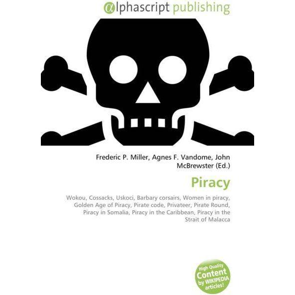 Thumbnail - Piracy, Fachbücher von Agnes F. Vandome, Frederic P. Miller, John McBrewster