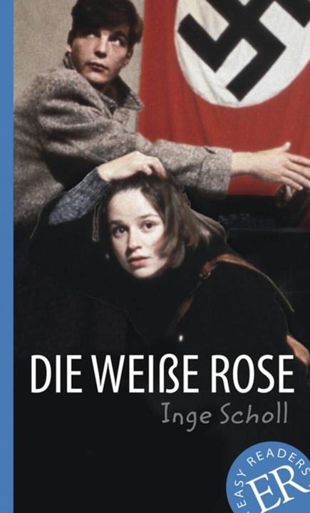 Produktbild Die weisse Rose (Deutsch, Inge Scholl, 2014)