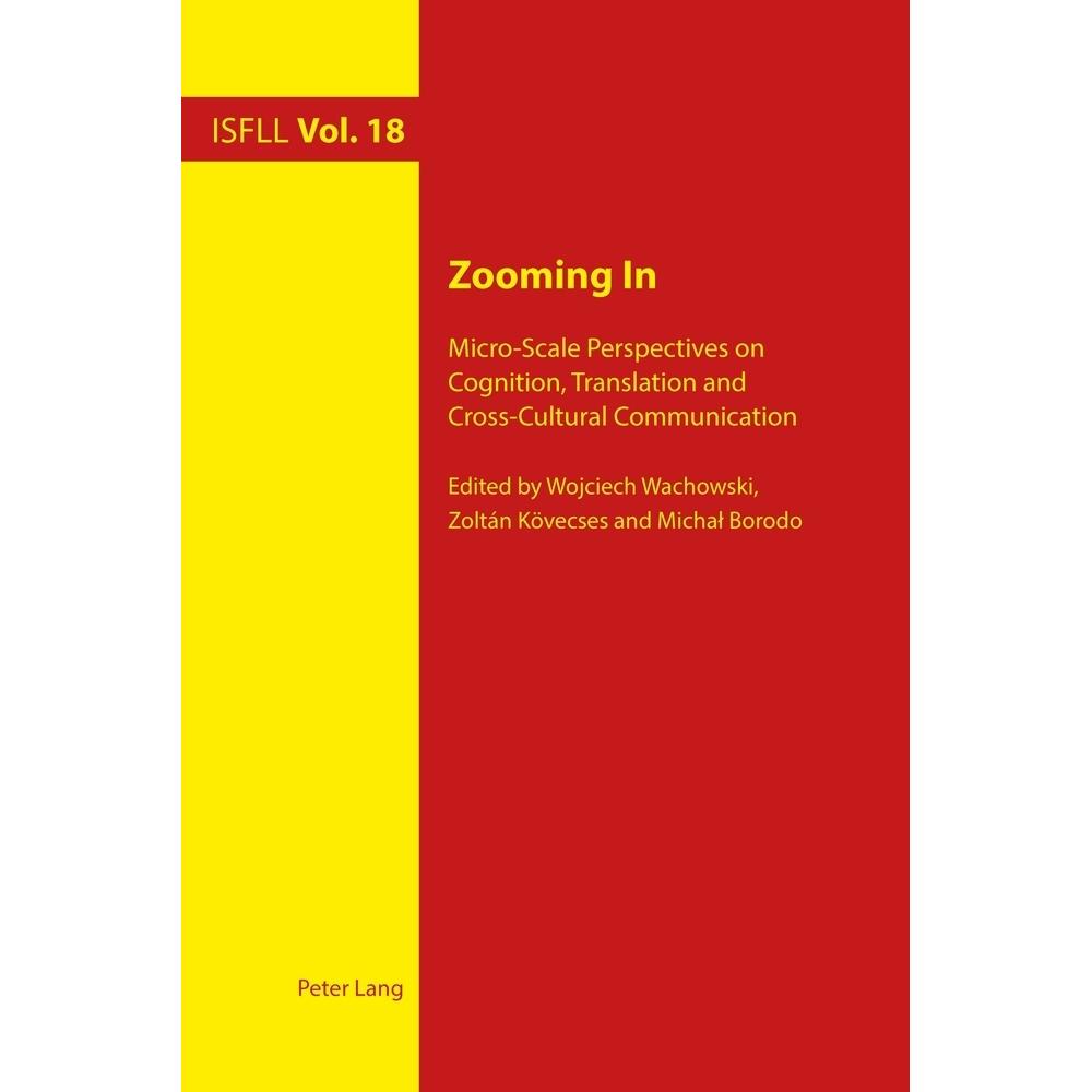 Zooming In, Fachbücher von Zoltan Kövecses, Wojciech Wachowski, Michal Borodo