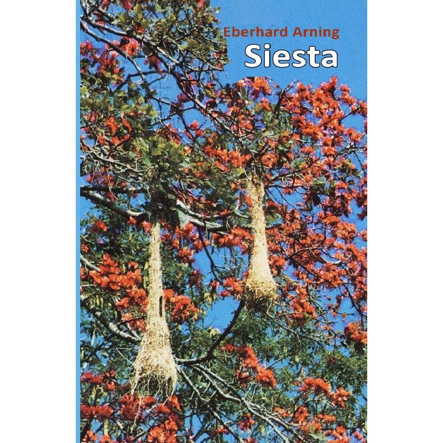 Siesta, Belletristik von Eberhard Arning