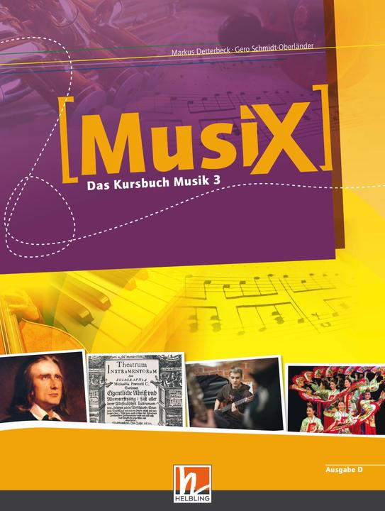 Produktbild MusiX 3. Schülerband. Allgemeine Ausgabe (Deutsch, Gero Schmidt-Oberländer, Markus Detterbeck, 2015)