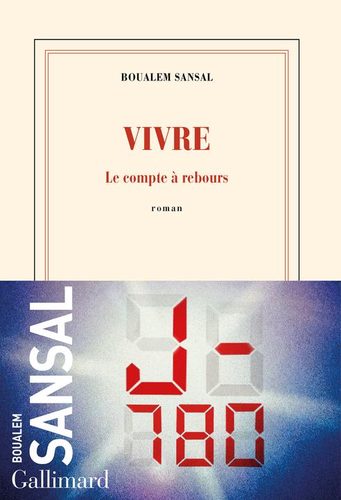Produktbild Vivre : le compte à rebours (Französisch, Sansal Boualem, 2024)