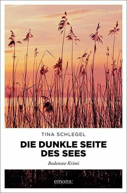 Produktbild Die dunkle Seite des Sees (Deutsch, Tina Schlegel, 2017)