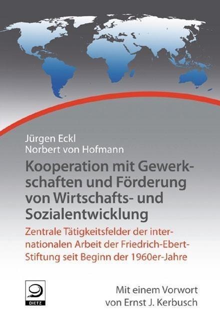 Produktbild Kooperation mit Gewerkschaften und Förderung von Wirtschafts- und Sozialentwicklung (Deutsch, Norbert von Eckl Hofmann)