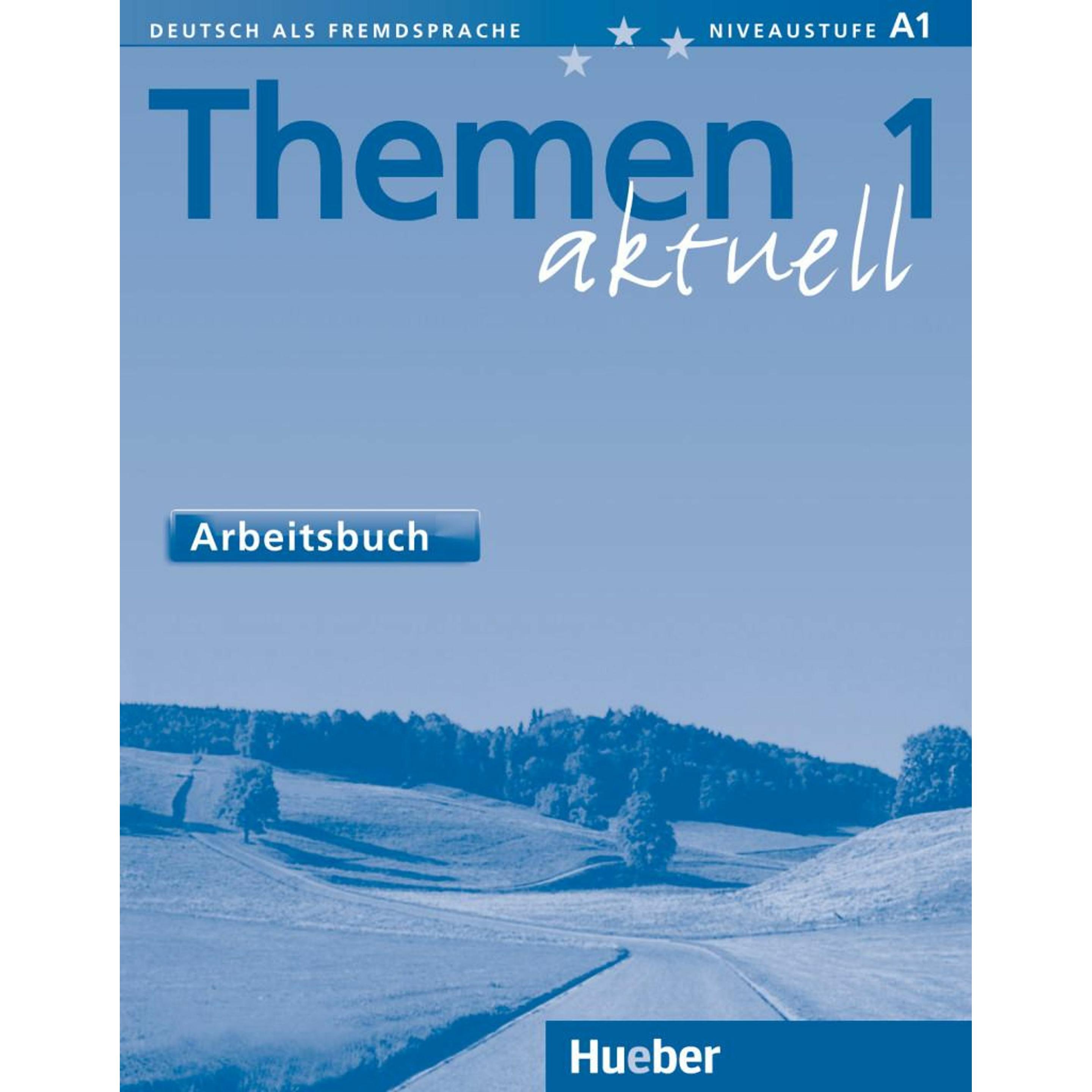 Themen aktuell 1. Arbeitsbuch, Schulbücher von Hueber Verlag