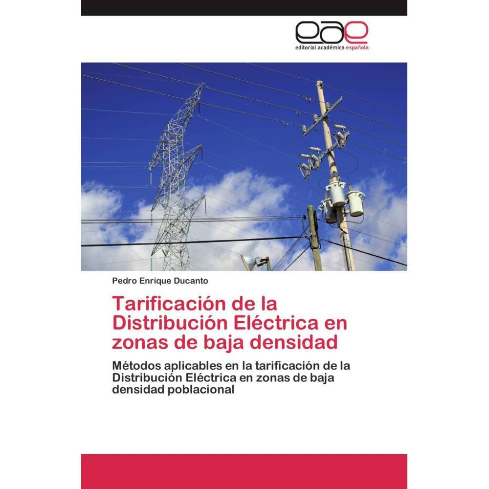 Tarificación de la Distribución Eléctrica en zonas de baja densidad, Fachbücher
