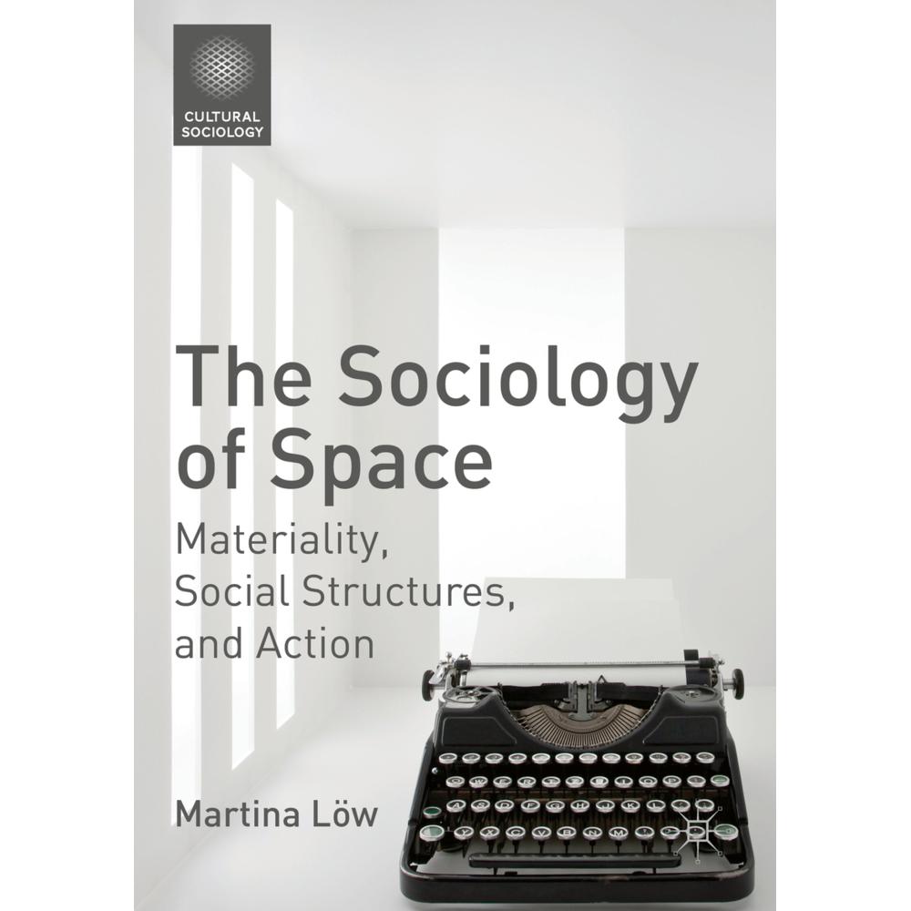 The Sociology of Space, Fachbücher von Martina Löw