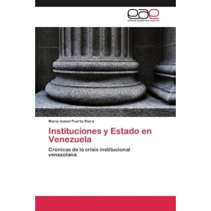 Instituciones y Estado en Venezuela, Fachbücher von María Isabel Puerta Riera