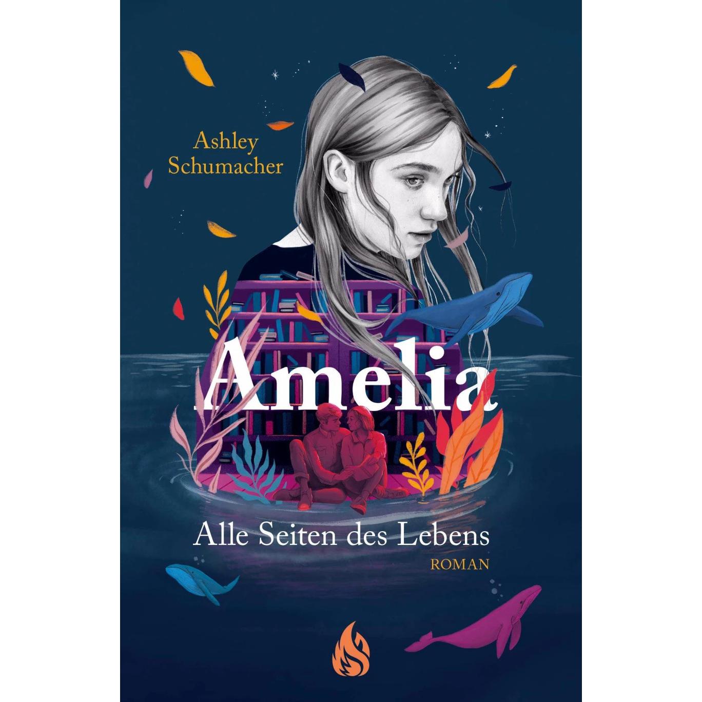 Amelia. Alle Seiten des Lebens, Kinderbücher von Ashley Schumacher
