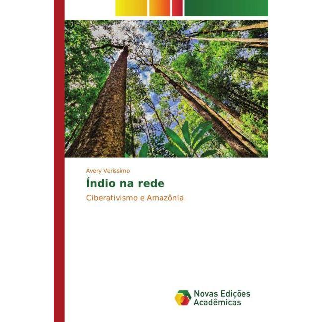 Índio na rede, Fachbücher von Avery Veríssimo