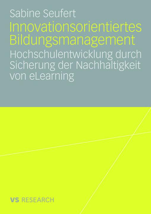 Produktbild Innovationsorientiertes Bildungsmanagement (Deutsch, Sabine Seufert, 2008)