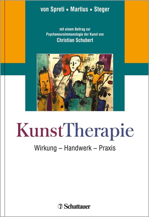 Produktbild KunstTherapie (Deutsch, Christian Schubert, Flora von Spreti, Philipp Martius, 2018)