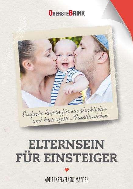 Produktbild Elternsein für Einsteiger (Deutsch, Adele Faber, Elaine Mazlish)