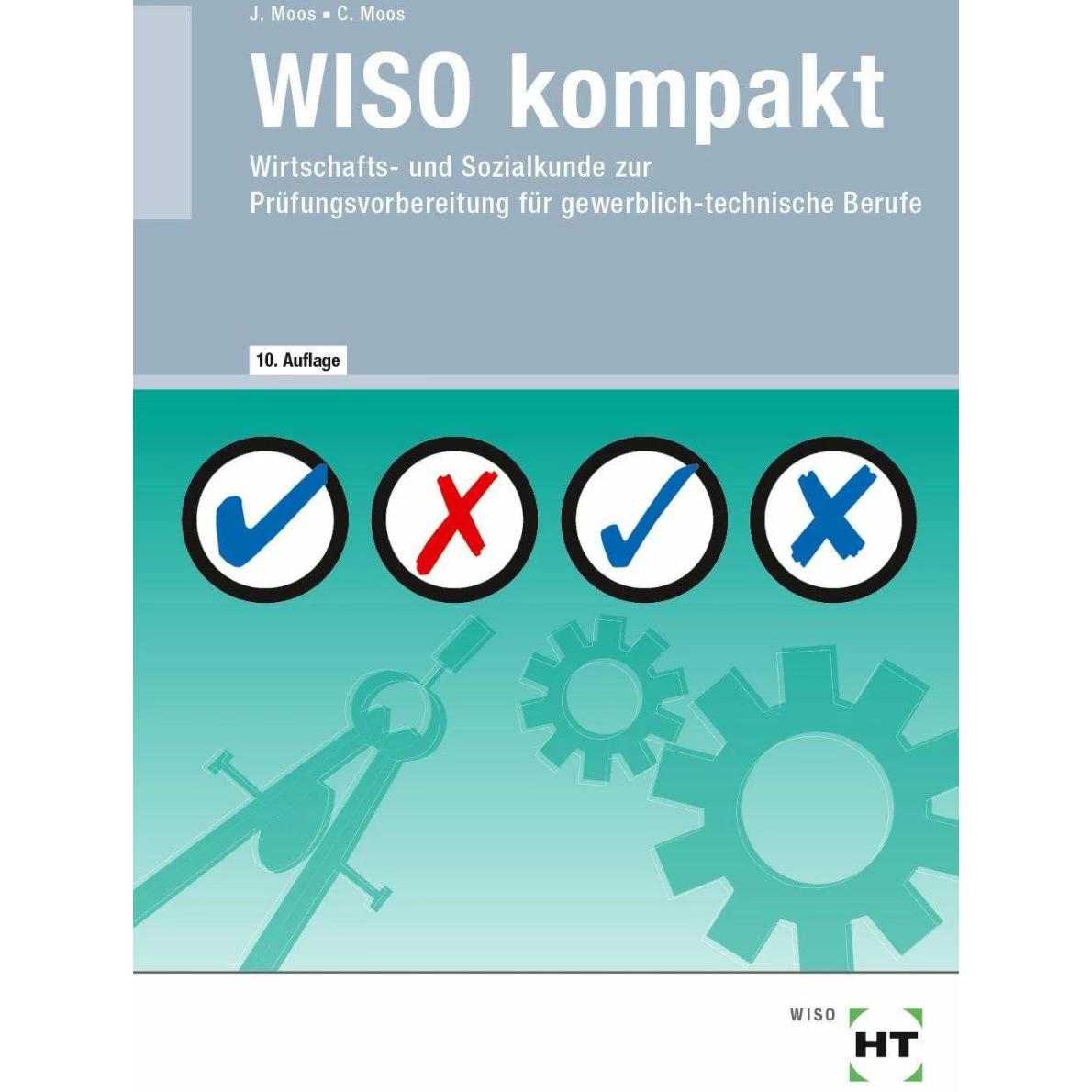eBook inside: Buch und eBook WISO kompakt, Schulbücher von Josef Moos, Christine Moos