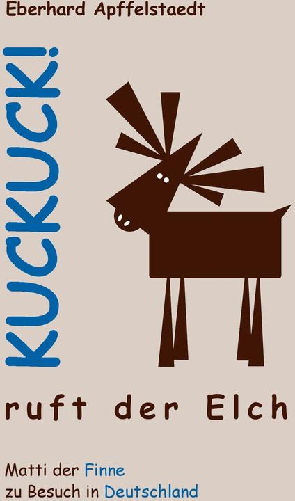 Produktbild Kuckuck! ruft der Elch (Deutsch, 2014)