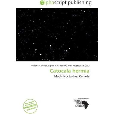 Catocala hermia, Fachbücher von John McBrewster, Agnes F. Vandome, Frederic P. Miller