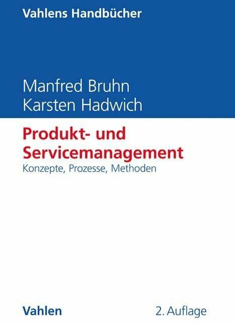 Produktbild Produkt- und Servicemanagement (Deutsch, Manfred Bruhn, 2017)