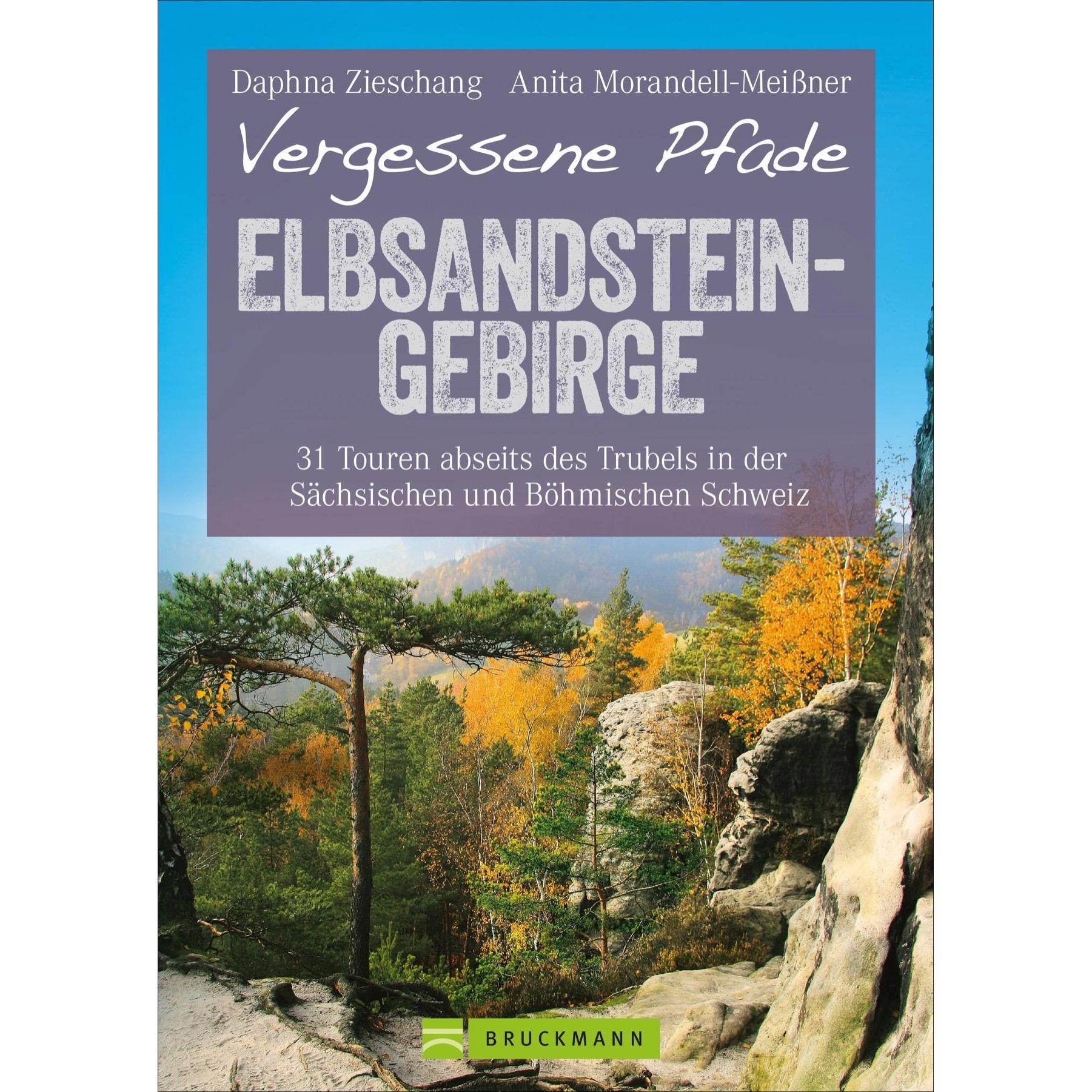 Thumbnail - Vergessene Pfade Elbsandstein, Ratgeber von Anita Morandell Meissner, Daphna Zieschang