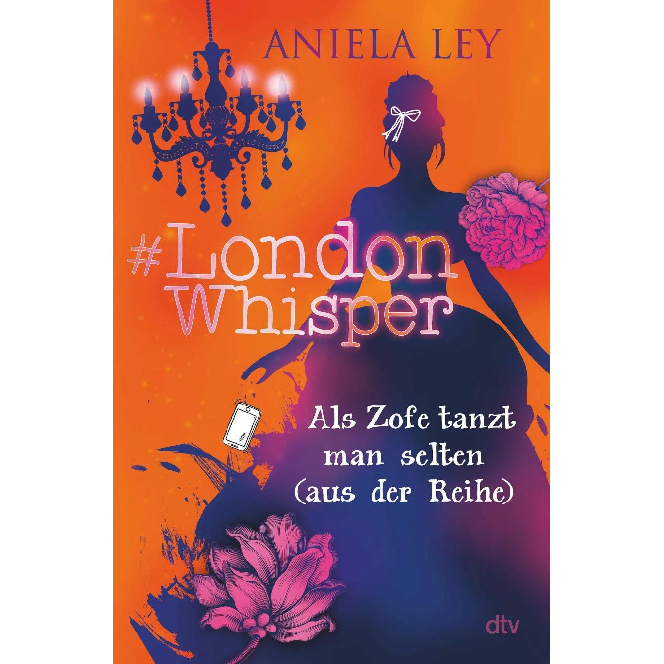 #London Whisper – Als Zofe tanzt man selten (aus der Reihe), Kinderbücher von Aniela Ley