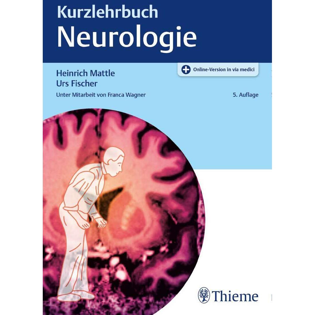 Kurzlehrbuch Neurologie, Fachbücher von Heinrich Mattle, Urs Fischer