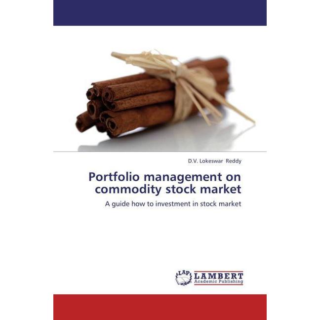 Portfolio management on commodity stock market, Fachbücher von D. V. Lokeswar Reddy