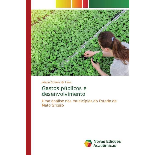 Gastos públicos e desenvolvimento, Fachbücher von Jailson Gomes de Lima