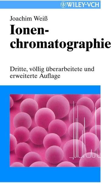 Produktbild Ionenchromatographie (Deutsch, Joachim Weiss, 2001)