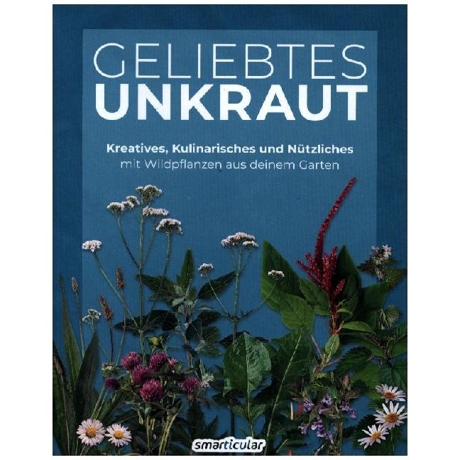 Geliebtes Unkraut, Ratgeber von smarticular Verlag