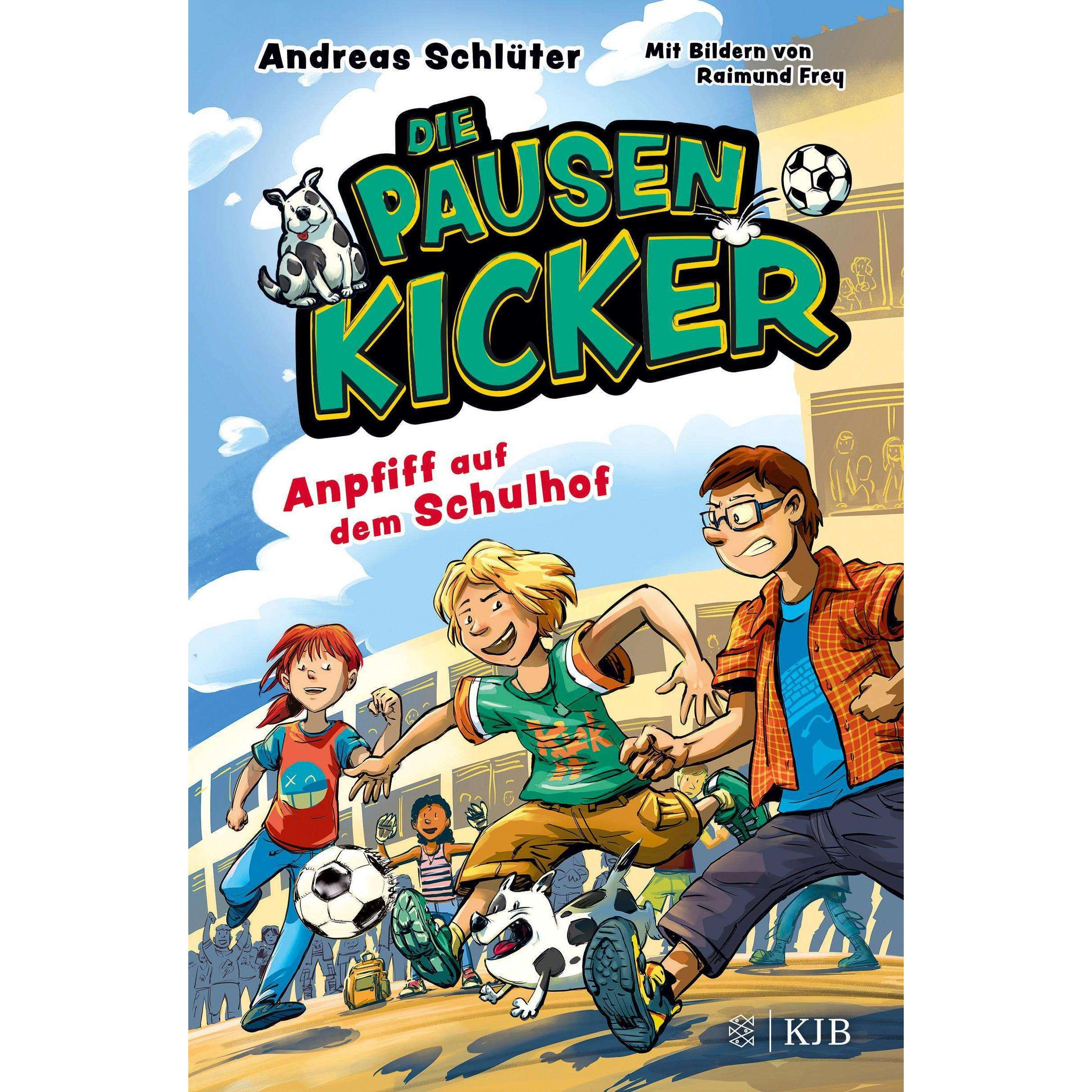 Die Pausenkicker – Anpfiff auf dem Schulhof, Kinderbücher von Andreas Schlüter