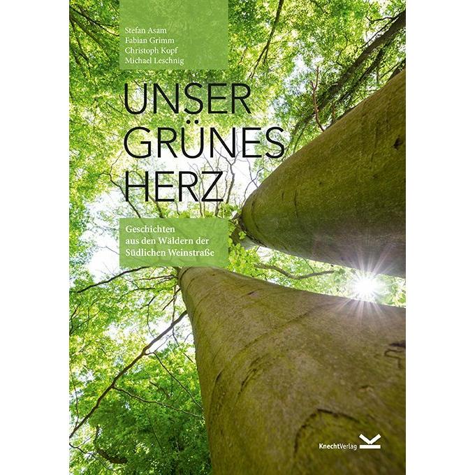 Unser Grünes Herz, Fachbücher von Christoph Kopf, Stefan Asam, Michael Leschnig, Fabian Grimm