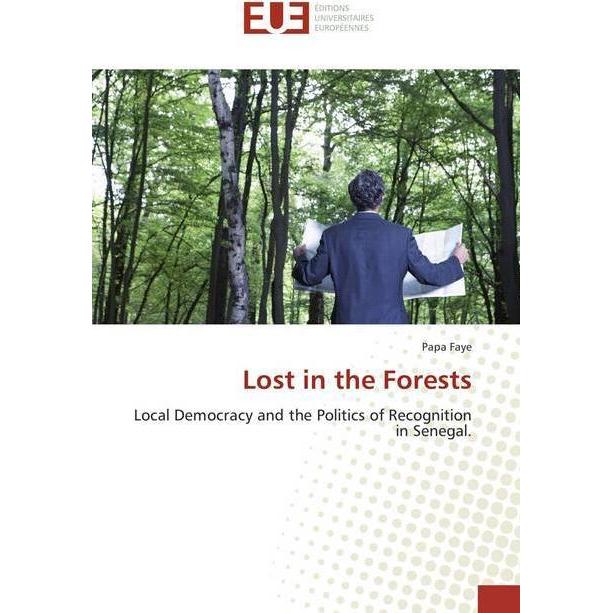 Lost in the Forests, Fachbücher von Papa Faye
