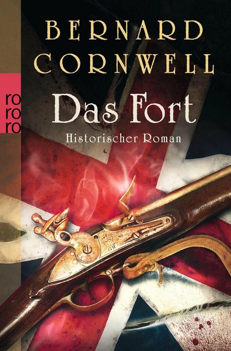 Produktbild Das Fort (Deutsch, Bernard Cornwell, 2013)