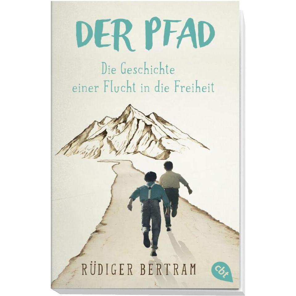 Der Pfad - Die Geschichte einer Flucht in die Freiheit, Hörbücher von Rüdiger Bertram, Heribert Schulmeyer