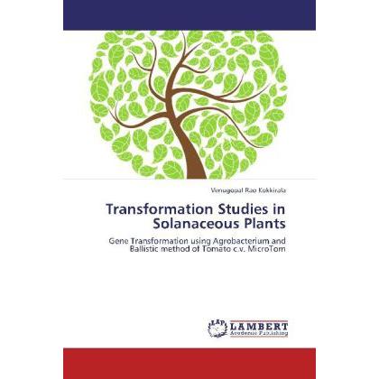 Transformation Studies in Solanaceous Plants, Fachbücher