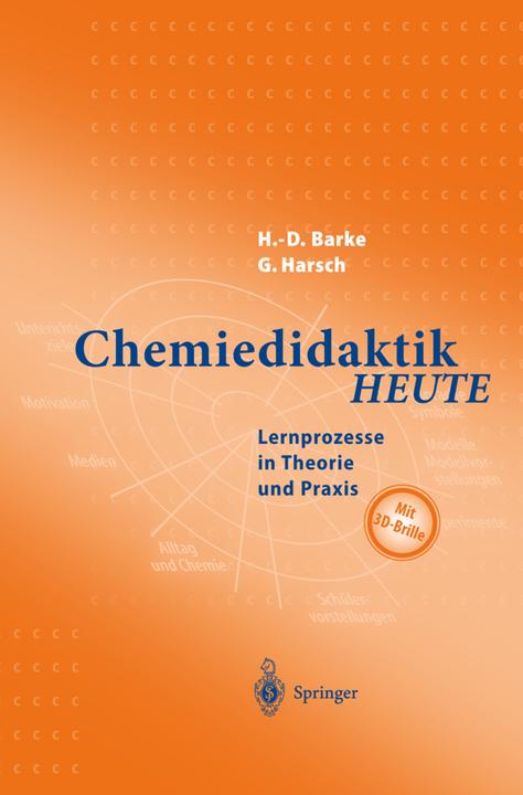 Produktbild Chemiedidaktik Heute (Deutsch, Günther Harsch, Hans-Dieter Barke, 2012)