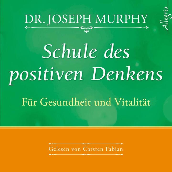 Actual product image School of positive thinking For health and vitality (Joseph Murphy, German)
