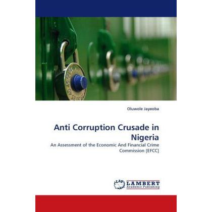 Anti Corruption Crusade in Nigeria, Fachbücher von Oluwole Jayeoba