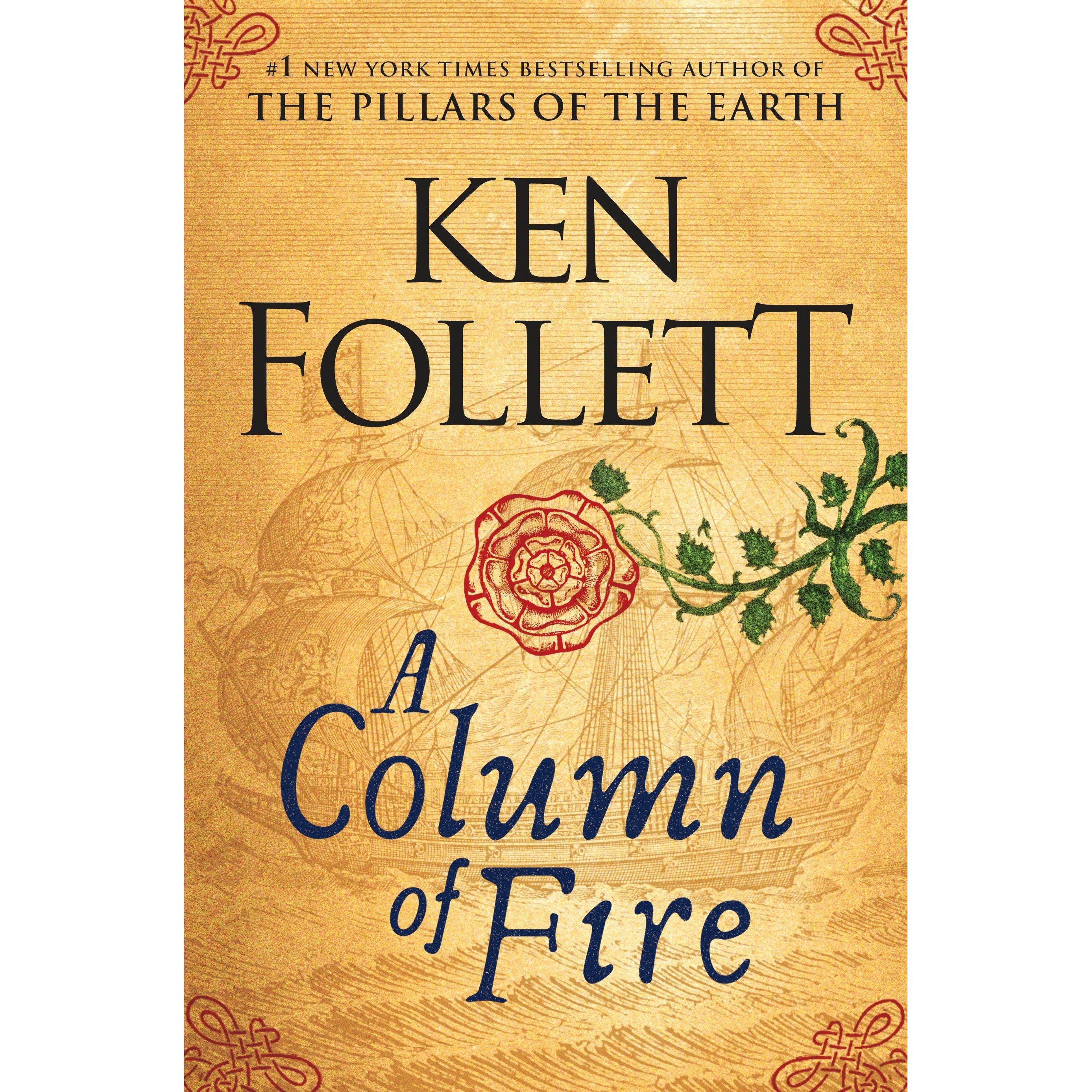A Column of Fire, Belletristik von Ken Follett