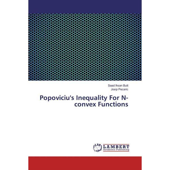 Popoviciu's Inequality For N-convex Functions, Fachbücher von Josip Pecaric, Saad Ihsan Butt
