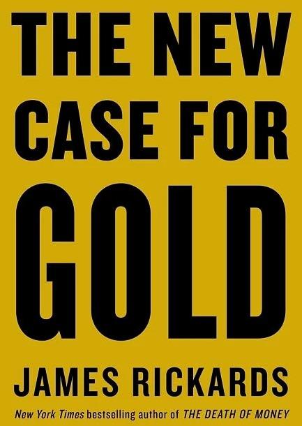 Produktbild The New Case for Gold (Englisch, James Rickards, 2019)