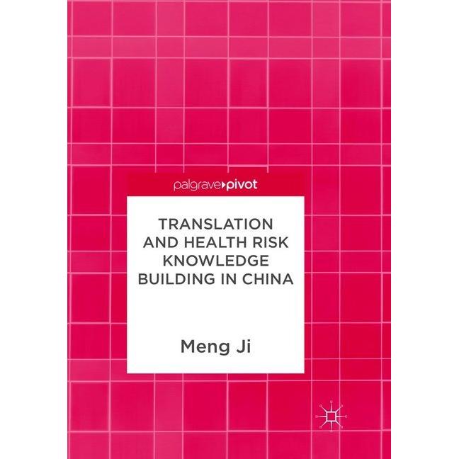 Translation and Health Risk Knowledge Building in China, Fachbücher von Meng Ji