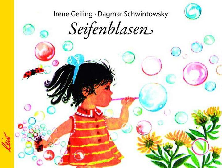Seifenblasen (Deutsch, Dagmar Schwintowsky, Irene Geiling, 2020)