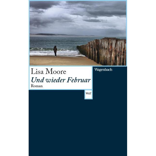 Und wieder Februar, Belletristik von Lisa Moore